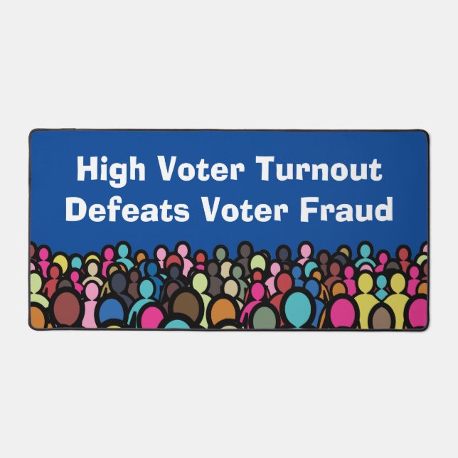 High Voter Turnout Defeats Voter Fraud in 2026 Desk Mat (Front)