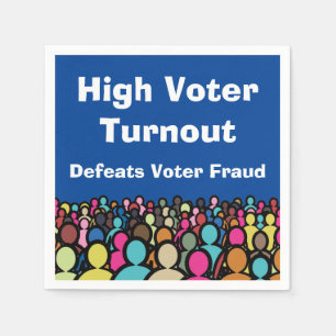 High Voter Turnout Defeats Voter Fraud in 2026 Napkin