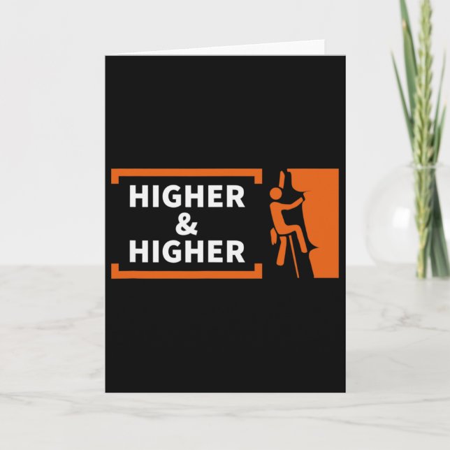 Higher And Higher Hiking Climbing  Card (Front)