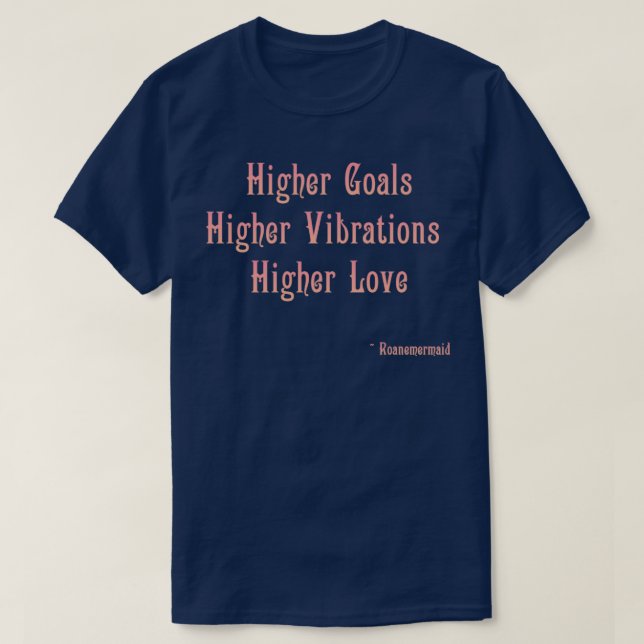 Higher Love T-Shirt (Design Front)