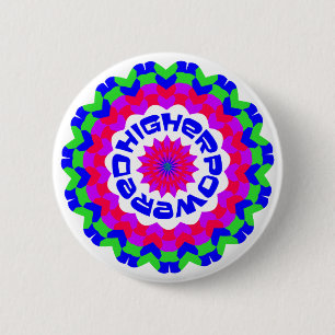 Higher Powered Spiritual Quote Kaleidoscope Design 6 Cm Round Badge