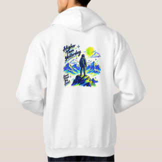 Higher Than Yesterday Mountain Hoodie