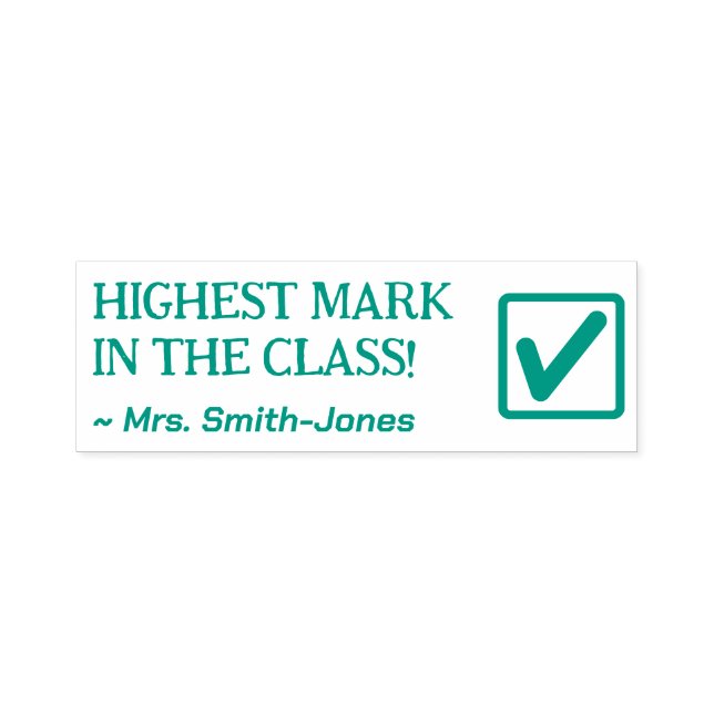 "HIGHEST MARK IN THE CLASS!" Grading Rubber Stamp (Design)
