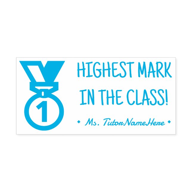 "HIGHEST MARK IN THE CLASS!" Tutor Rubber Stamp (Design)