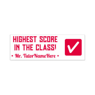 "HIGHEST SCORE IN THE CLASS!" Tutor Rubber Stamp
