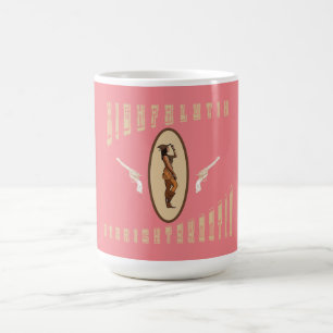 Highfalutin straight shooting western coffee mug