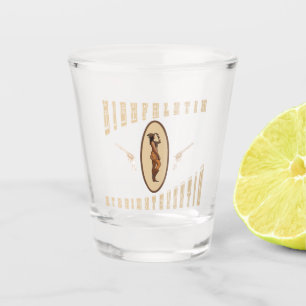 Highfalutin straight shooting western shot glass