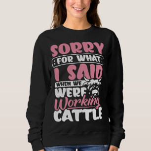 Highland Cow Apparel Highland Cattle Farmer for Wo Sweatshirt