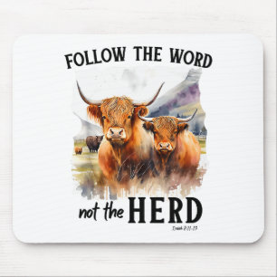 Highland Cow Follow The Word Not The Herd Christia Mouse Pad