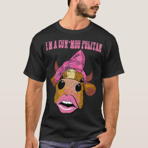 Highland Cow I'm A Cow Moo Politan Fashion 1 T-Shirt