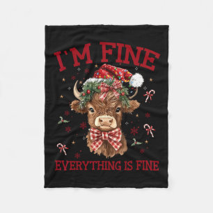 Highland Cow I'm Fine Everything Is Fine Funny Chr Fleece Blanket
