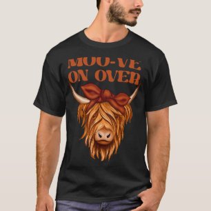 Highland Cow Moo ve On Over T-Shirt