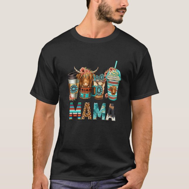 Highland cow turquoise coffee cups MAMA barn mom w T-Shirt (Front)