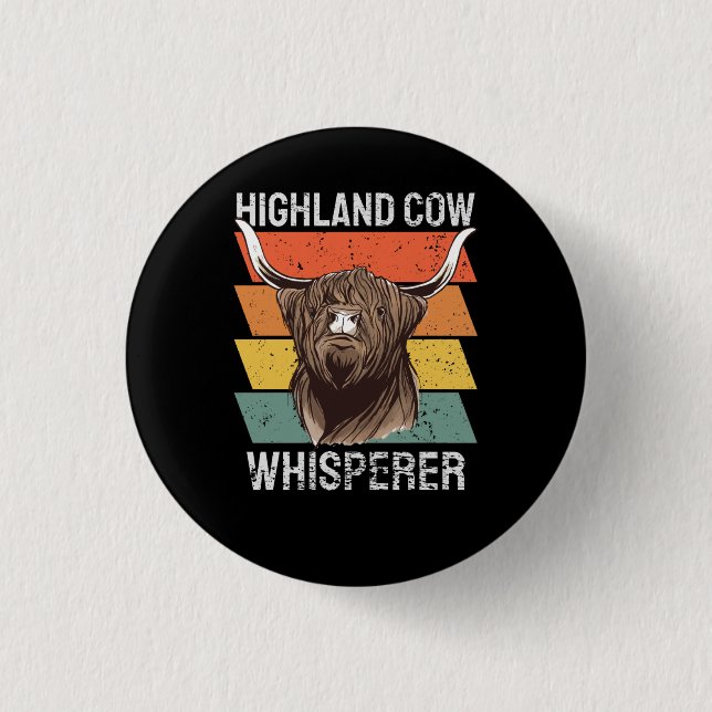 Highland Cow Whisperer 3 Cm Round Badge (Front)