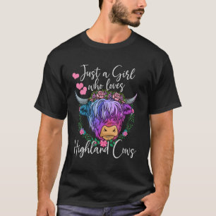 Highland Cow Women Just a Girl Who Loves Highland T-Shirt