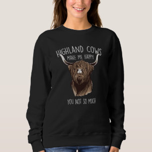 Highland Cows Make Me Happy Highland Cow Sweatshirt