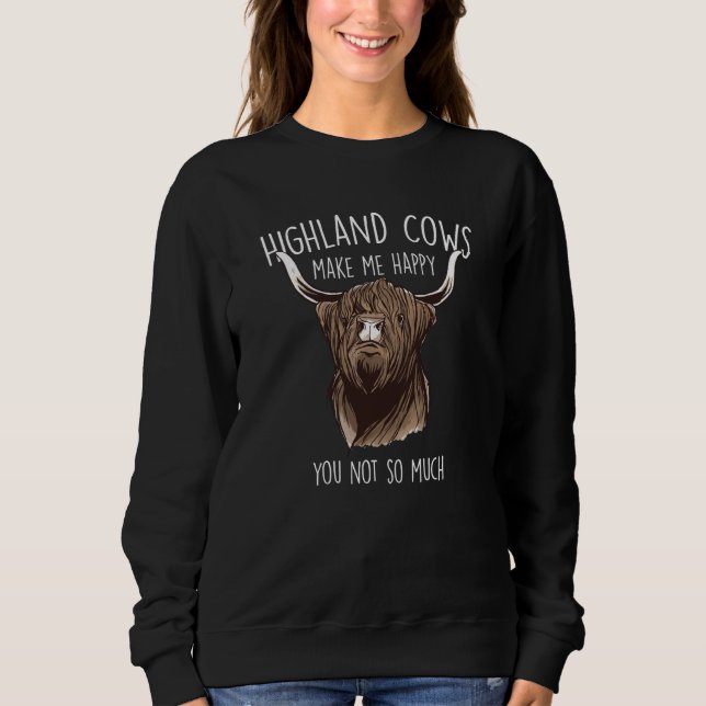 Highland Cows Make Me Happy Highland Cow Sweatshirt (Front)