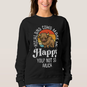 Highland Cows Make Me Happy Retro Scottish Farmer  Sweatshirt