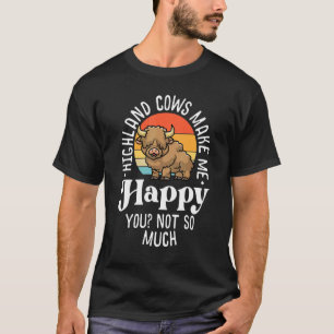 Highland Cows Make Me Happy Retro Scottish Farmer T-Shirt
