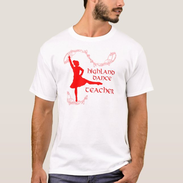 Highland Dance Teacher - Red T-Shirt (Front)
