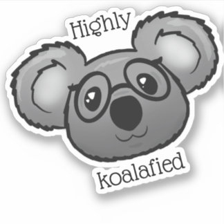 Highly koalafied
