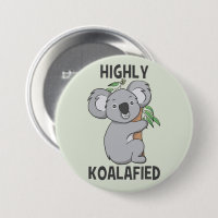 Highly Koalafied Koala