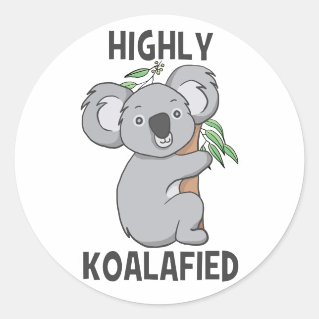 Highly Koalafied Koala Classic Round Sticker (Front)