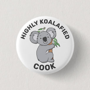 Highly Koalafied Koala Qualified Cook 3 Cm Round Badge