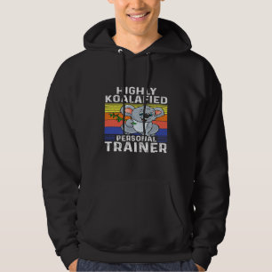Highly Koalafied Personal Trainer Funny Koala Gym Hoodie