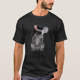 Highly Koalified Koala Pun Graduation Senior T-Shirt