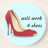 Highly Motivated: Will Work for Shoes (Maybe)