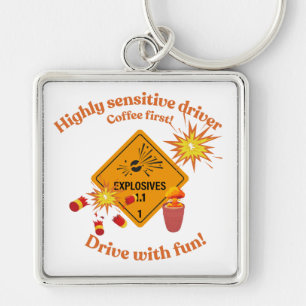 Highly Sensitive Driver: Coffee First! Key Ring