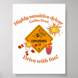 Highly Sensitive Driver: Coffee First! Poster