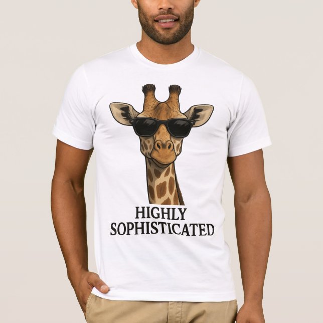 Highly Sophisticated Giraffe  T-Shirt (Front)