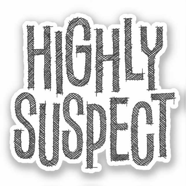 highly suspect (Front)