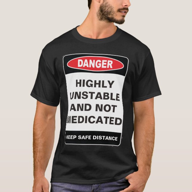 Highly Unstable T-Shirt (Front)