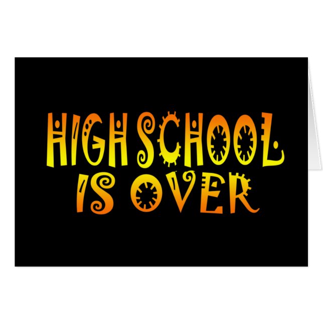 Highschool Is Over (Front Horizontal)