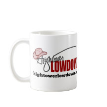 Hightower Lowdown: The opposite of courage (Mug)