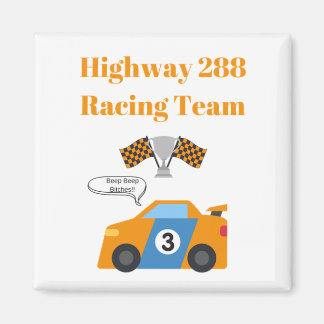 Highway 288 Racing Team Magnet