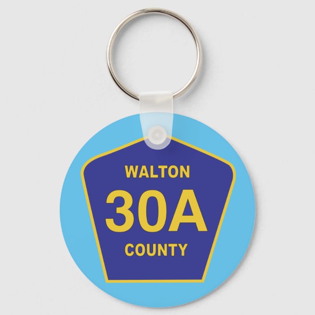 Highway 30A Walton County Florida sign Key Ring (Front)