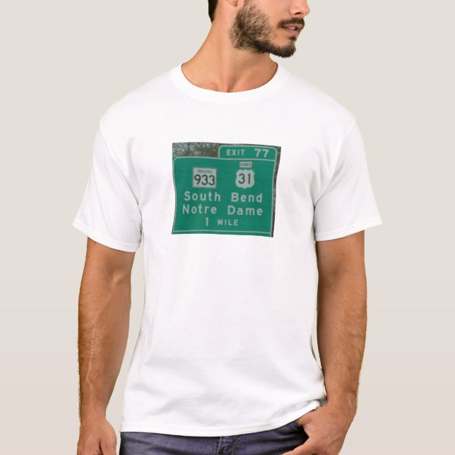 Highway Exit Sign Photo South Bend T-Shirt (Front)