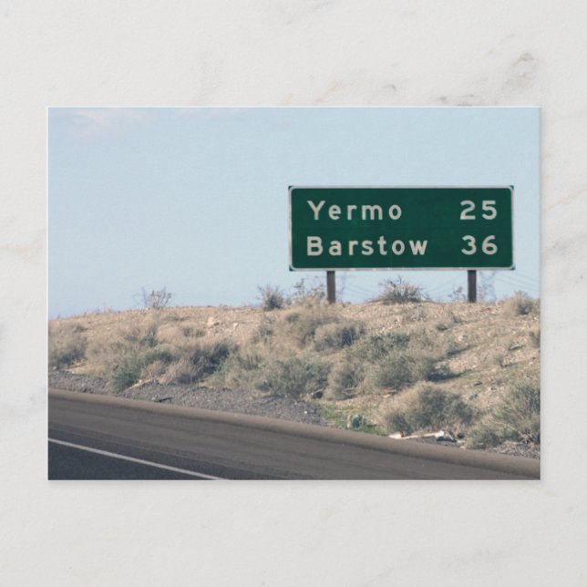 Highway Sign - Miles to Yermo & Barstow Postcard (Front)