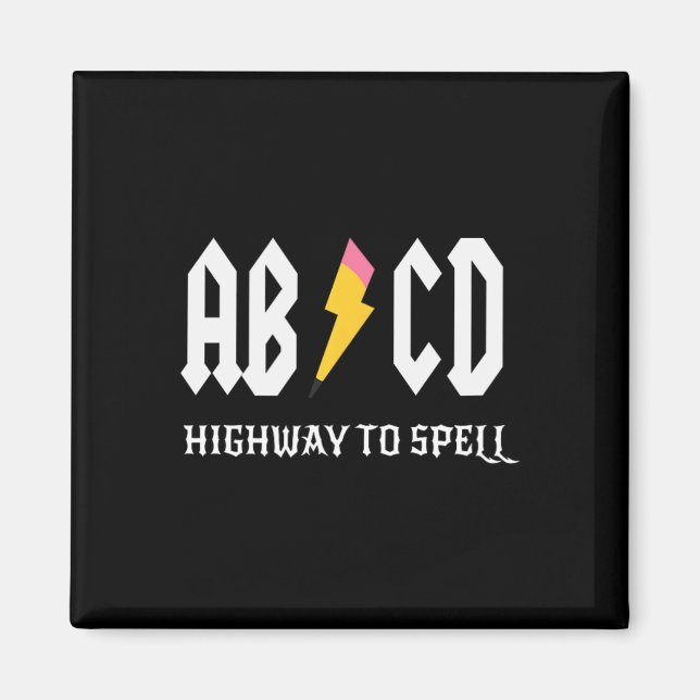 Highway To Spell Pencil Teacher Amp; Student White Magnet (Front)