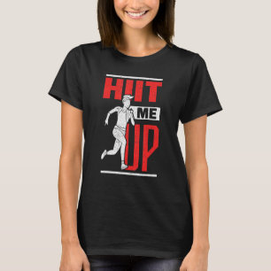 Hiit Me Up Hiit T-Shirt