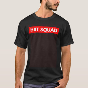 Hiit Squad Gym Workout T-Shirt