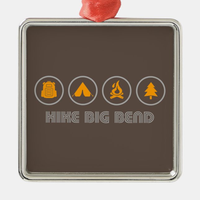 Hike Big Bend Texas Metal Ornament (Front)