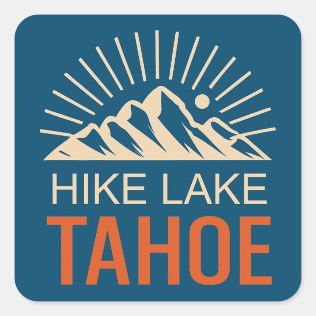 Hike Lake Tahoe Sunburst Square Sticker (Front)