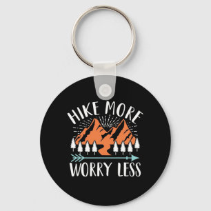 Hike More And Worry Less Key Ring