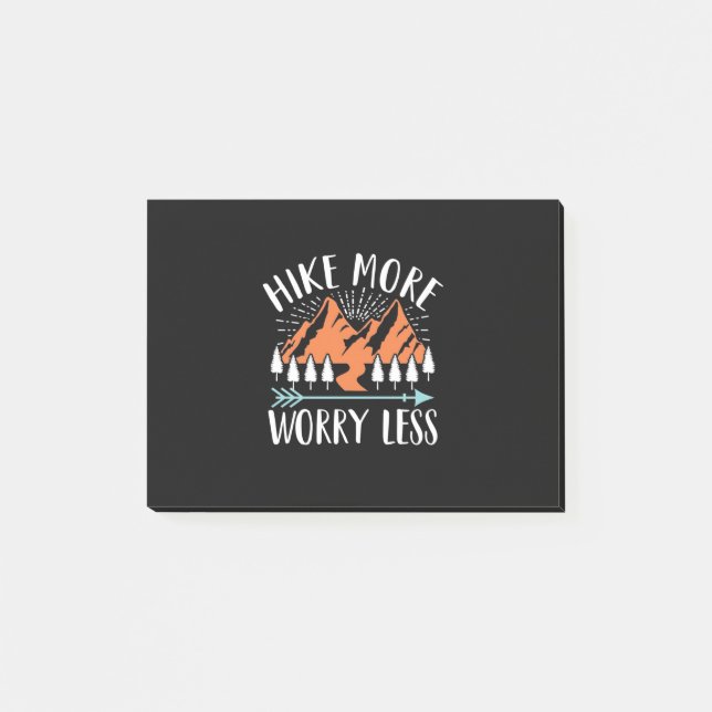 Hike More And Worry Less Post-it Notes (Front)