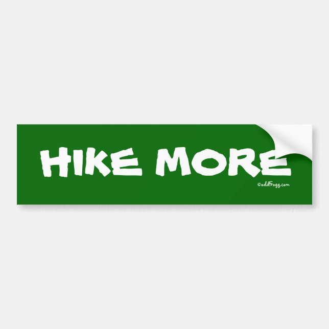 HIKE MORE Bumper Sticker (Front)
